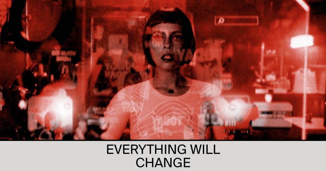 230718_UK_EVERYTHINGWILLCHANGE
